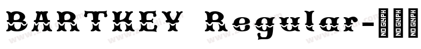 BARTKEY Regular字体转换